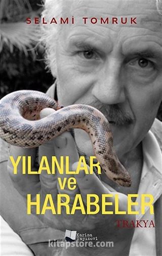 Yılanlar ve Harabeler