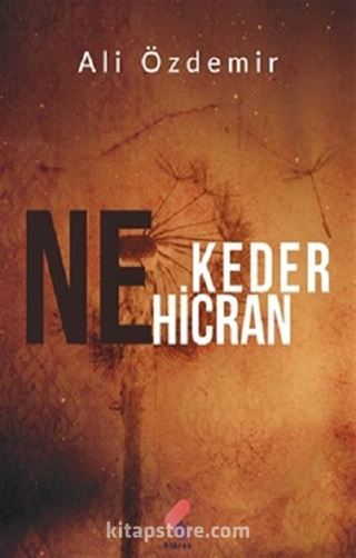 Ne Keder Ne Hicran