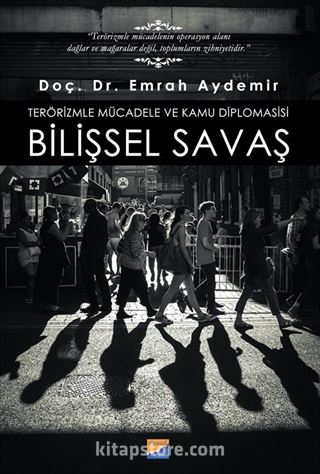 Terörizmle Mücadele ve Kamu Diplomasisi: Bilişsel Savaş