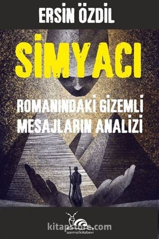 Simyacı Romanındaki Gizemli Mesajların Analizi