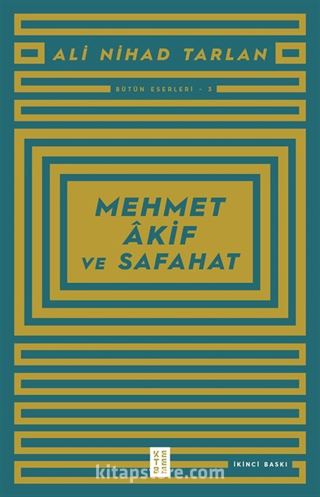 Mehmet Akif ve Safahat