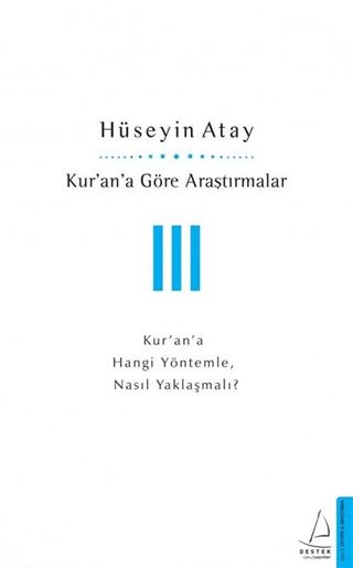 Kur'an'a Göre Araştırmalar III