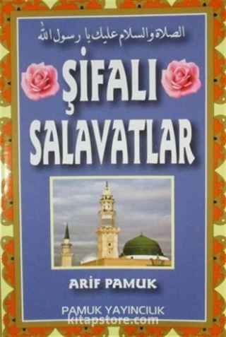 Şifalı Salavatlar (Kod:Dua-131)