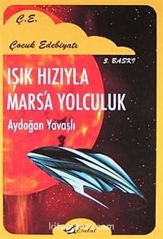 Işık Hızıyla Mars'a Yolculuk