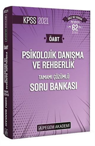 2021 KPSS ÖABT Psikolojik Danışma ve Rehberlik Tamamı Çözümlü Soru Bankası