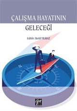 Çalışma Hayatının Geleceği