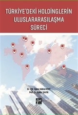 Türkiye'deki Holdinglerin Uluslararasılaşma Süreci