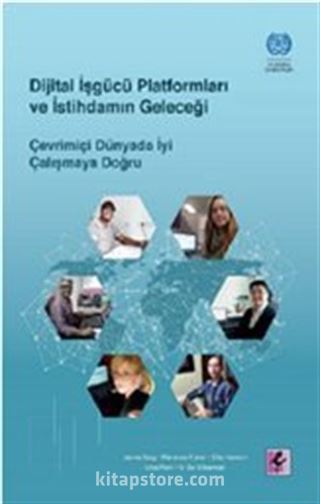 Dijital İşgücü Platformları ve İstihdamın Geleceği