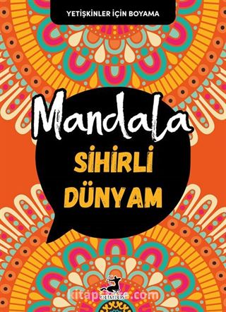 Mandala / Sihirli Dünyam