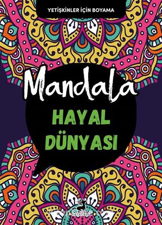 Mandala / Hayal Dünyası