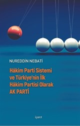 Hakim Parti Sistemi ve Türkiye'nin İlk Hakim Partisi Olarak AK Parti