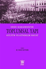 Doğu Karadeniz'de Toplumsal Yapı