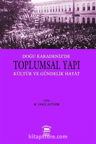 Doğu Karadeniz'de Toplumsal Yapı