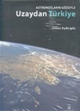 Astronotların Gözüyle Uzaydan Türkiye