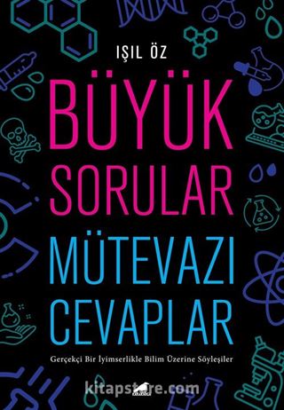 Büyük Sorular Mütevazı Cevaplar