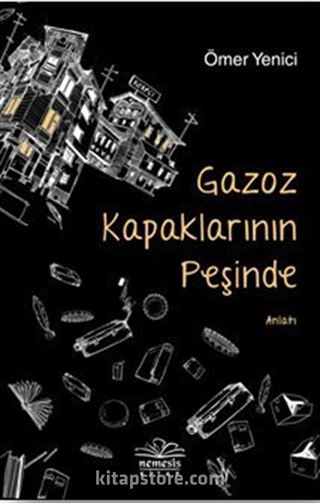 Gazoz Kapaklarının Peşinde