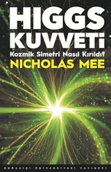 Higgs Kuvveti