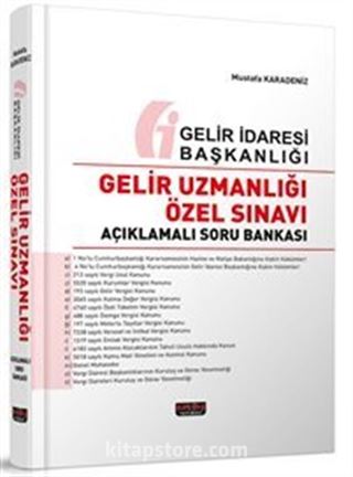 Gelir Uzmanlığı Özel Sınavı Açıklamalı Soru Bankası