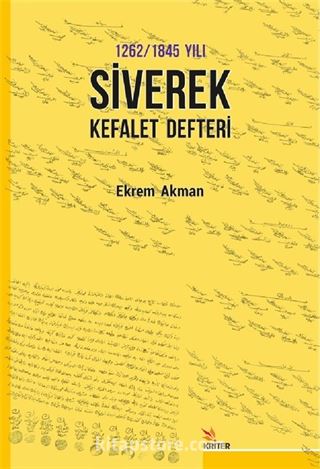 1262/1845 Yılı Siverek Kefalet Defteri