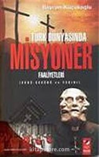 Türk Dünyasında Misyoner Faaliyetleri