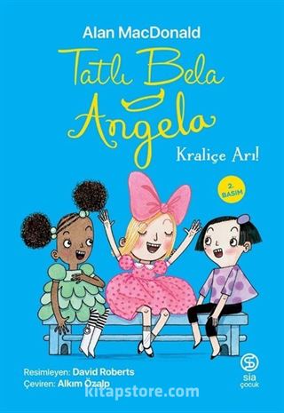 Tatlı Bela Angela / Kraliçe Arı