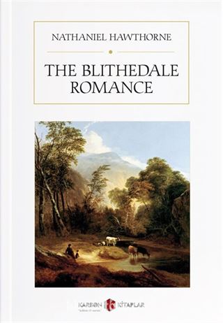 The Blithedale Romance