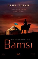 Bamsı / Dede Korkut Romanları 1