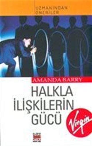 Halkla İlişkilerin Gücü