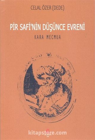 Pir Safi'nin Düşünce Evreni Kara Mecmua