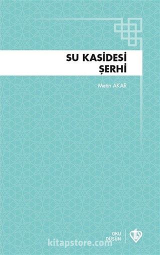 Su Kasidesi Şerhi