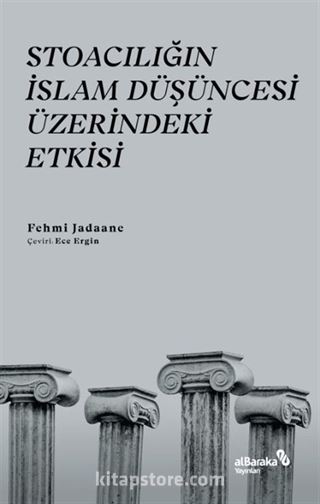 Stoacılığın İslam Düşüncesi Üzerindeki Etkisi