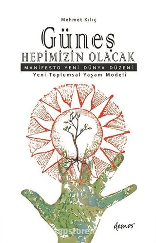 Güneş Hepimizin Olacak