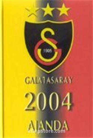 Galatasaray 2004 Ajanda