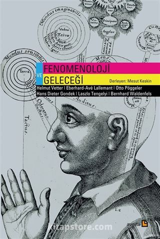 Fenomenoloji ve Geleceği