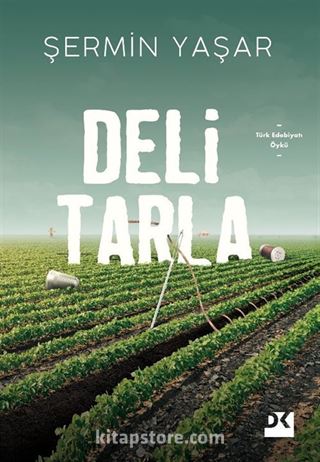 Deli Tarla (İmzalı)