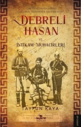 Debreli Hasan ve İntikam Muhacirleri