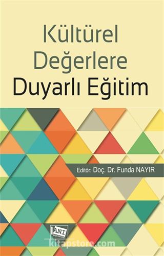 Kültürel Değerlere Duyarlı Eğitim