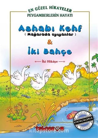 Ashabı Kehf Mağarada Uyuyanlar ve İki Bahçe