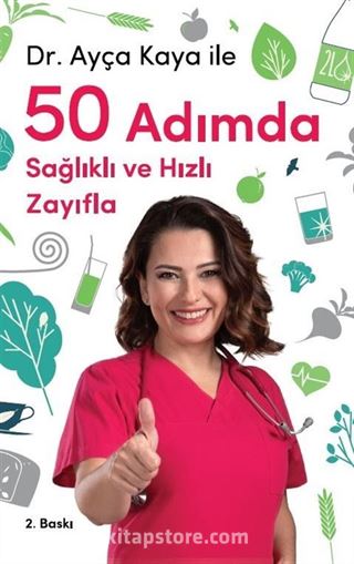 Dr. Ayça Kaya ile 50 Adımda Sağlıklı ve Hızlı Zayıfla