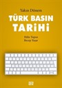 Yakın Dönem Türk Basın Tarihi
