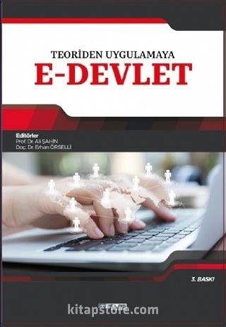 Teoriden Uygulamaya E-Devlet