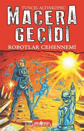 Robotlar Cehennemi / Macera Geçidi 16