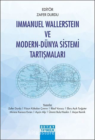 Immanuel Wallerstein ve Modern-Dünya Sistemi Tartişmaları