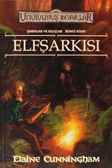 Elf Şarkısı / Unutulmuş Diyarlar Şarkılar ve Kılıçlar 2.kitap