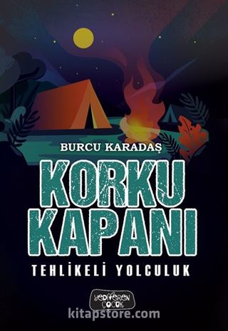 Korku Kapanı - Tehlikeli Yolculuk