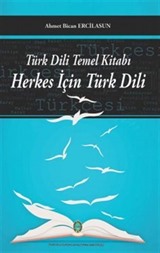 Türk Dili Temel Kitabı Herkes İçin Türk Dili