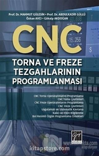 CNC Torna ve Freze Tezgahlarının Programlanması