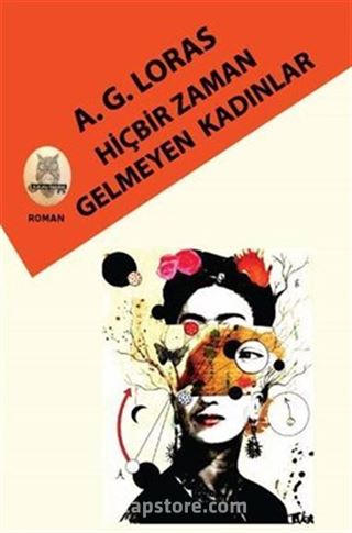 Hiçbir Zaman Gelmeyen Kadınlar