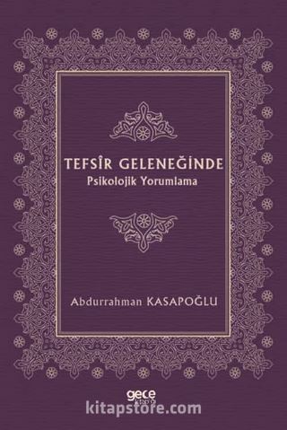 Tefsîr Geleneğinde Psikolojik Yorumlama