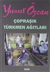 Çopraşık Türkmen Ağıtları